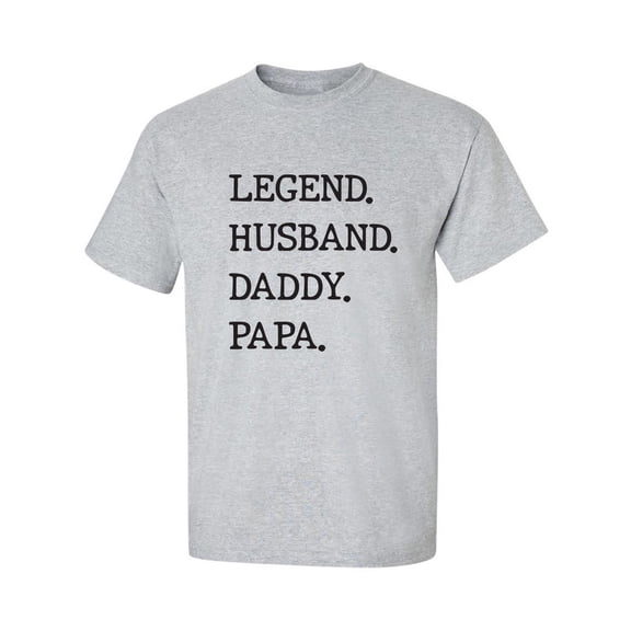 Legend. Husband. Daddy. Papa. Adult Short Sleeve T-shirt