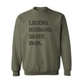 thumbnail image 1 of Legend. Husband. Daddy. Papa. Crewneck Sweatshirt, 1 of 3