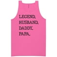 thumbnail image 1 of Legend. Husband. Daddy. Papa. Neon Tank Top, 1 of 1