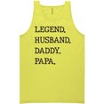 thumbnail image 1 of Legend. Husband. Daddy. Papa. Neon Tank Top, 1 of 1