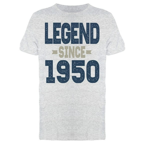 Legend Man Since 1950 Men's T-shirt