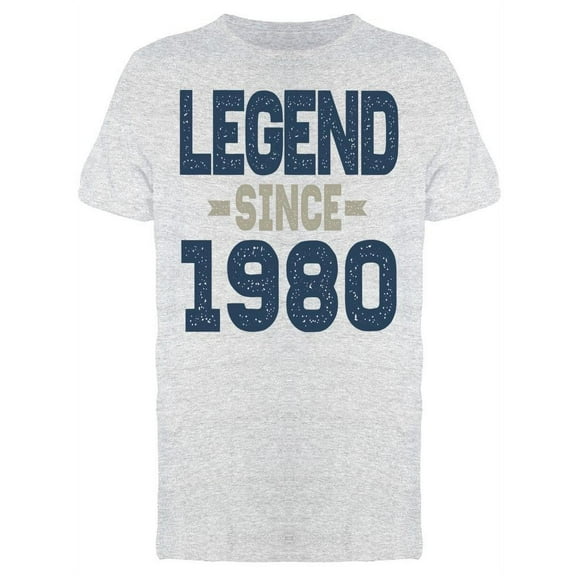 Legend Man Since 1980 Men's T-shirt