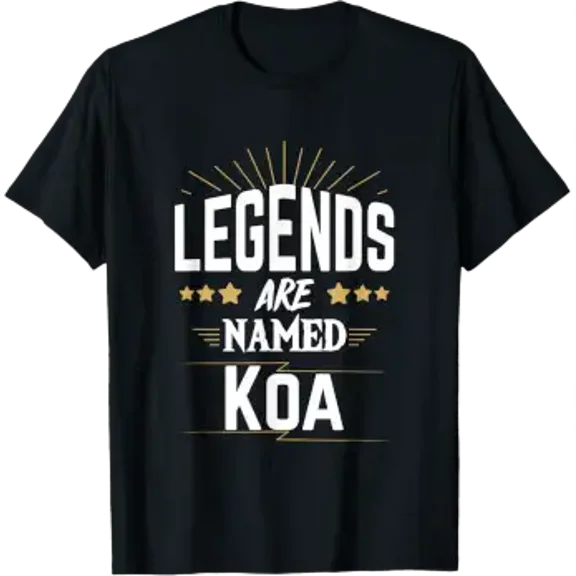 Legend Named Koa T-Shirt