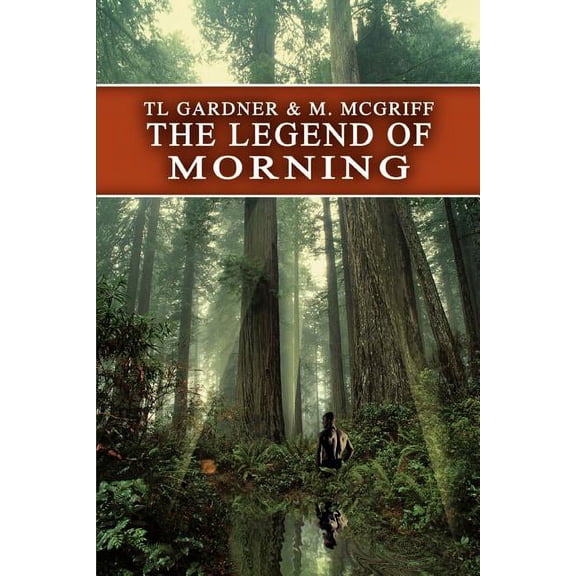 The Legend of Morning, (Paperback)