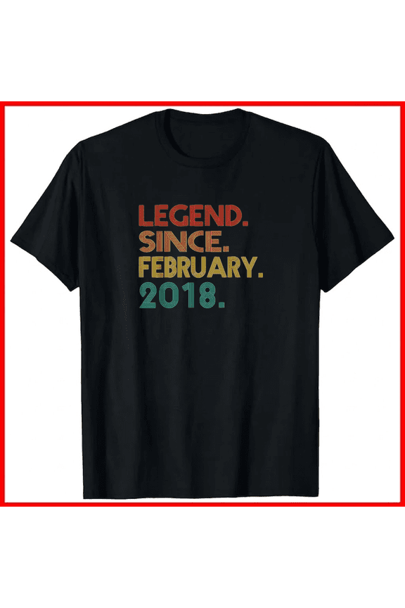Legend Since February 2018 Men Women Vintage 2018 Birthday Slog Unisex T-Shirt, up to size 5XL