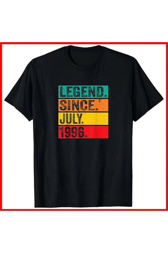 Legend Since July 1996 29th Birthday 29 Years Old Vintage Retro Unisex T-Shirt B01918, up to size 5XL