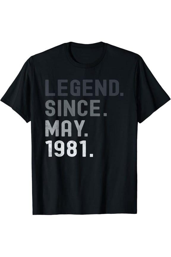 Legend Since May 1981 Shirt 40 Years Old 40th Birthday Gifts T-Shirt Vintage Tee -Birthday Gifts, Unisex T-Shirt