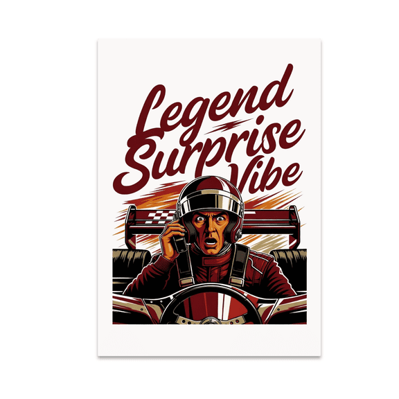Legend Surprise Vibe Wall Art - Driver Enthusiast - 13x19 Poster Print