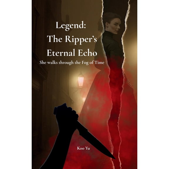 Legend: The Ripper's Eternal Echo: An Immortal Investigator Mystery, (Paperback)