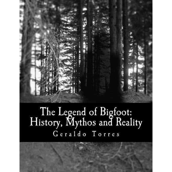 The Legend of Bigfoot (Paperback)