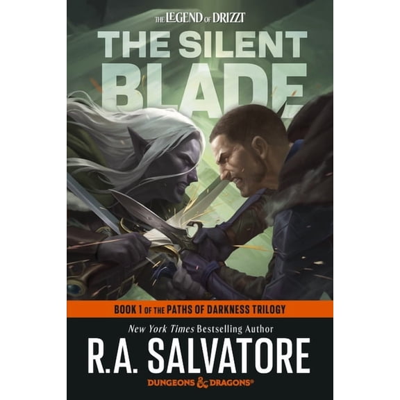 Legend of Drizzt The Silent Blade: Dungeons & Dragons: Book 1 of the Paths of Darkness Trilogy, (Paperback)