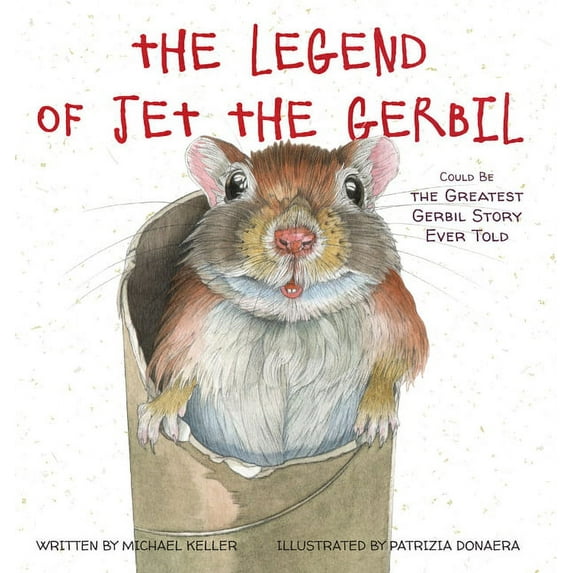The Legend of Jet the Gerbil, (Hardcover)