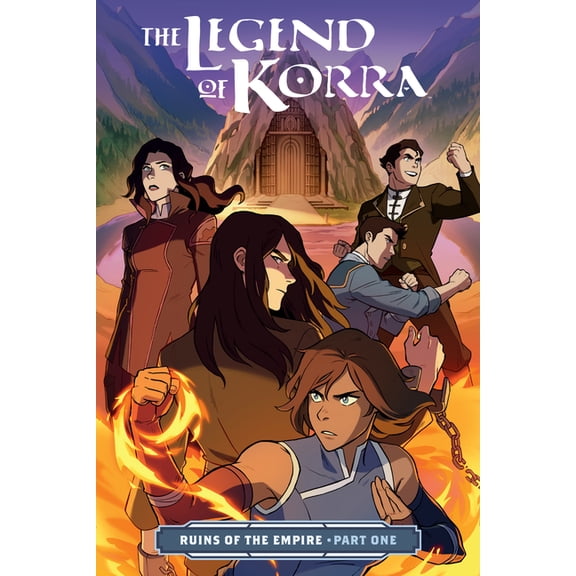 Legend of Korra The Legend of Korra: Ruins of the Empire Part One, (Paperback)