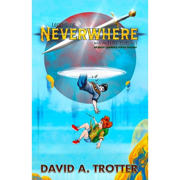 Legend of Neverwhere and the Lost Totems, (Paperback)