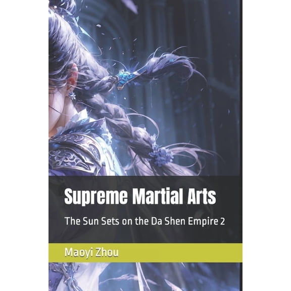 Legend of the Divine Martial Supreme Martial Arts: The Sun Sets on the Da Shen Empire 2, Book 20, (Paperback)