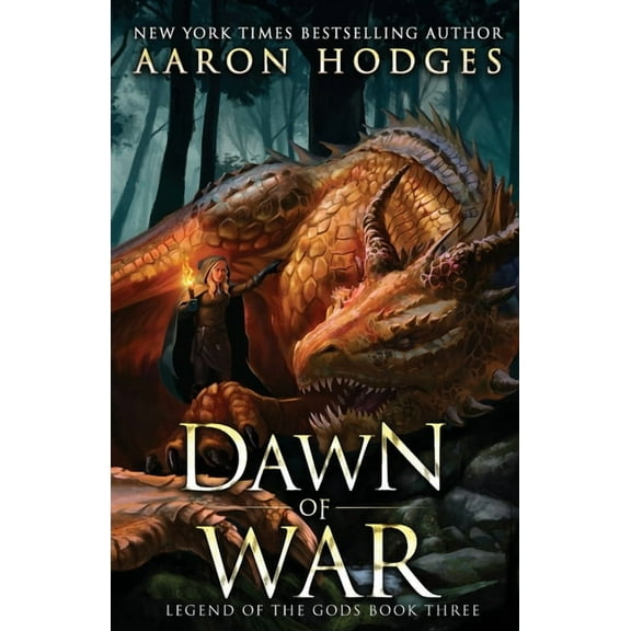 Legend of the Gods Dawn of War, Book 3, (Paperback)