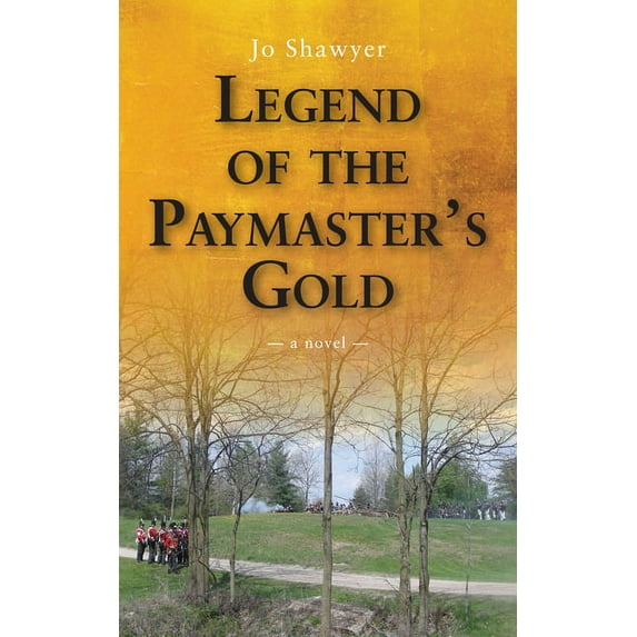 Legend of the Paymaster's Gold, (Paperback)
