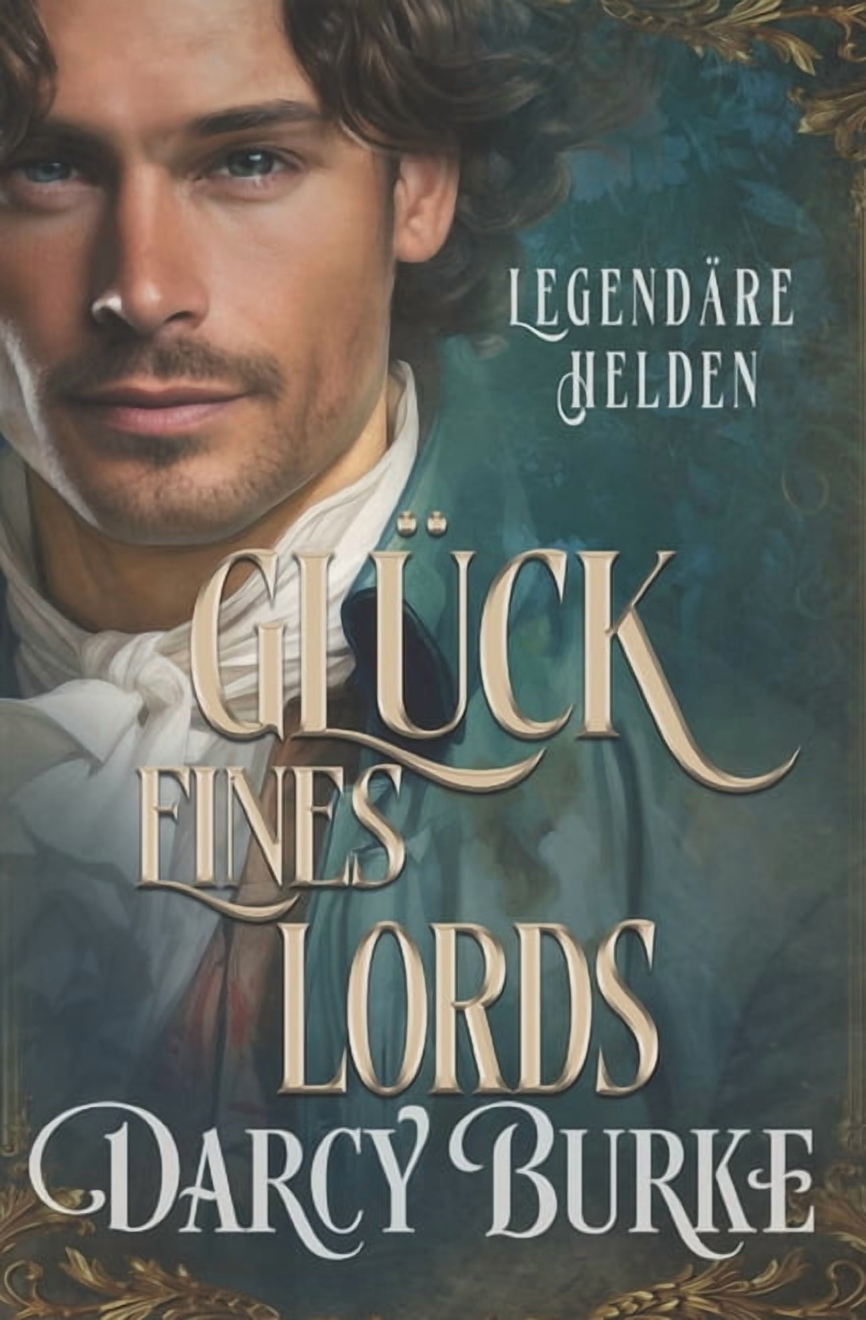 LegendÃ¤re Helden Glück eines Lords, Book 4, (Paperback)