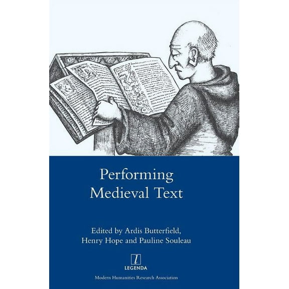 Legenda: Performing Medieval Text (Hardcover)