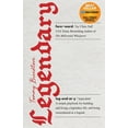 thumbnail image 1 of Legendary: A Simple Playbook for Building and Living a Legendary Life, and Being Remembered as a Legend., (Hardcover), 1 of 1