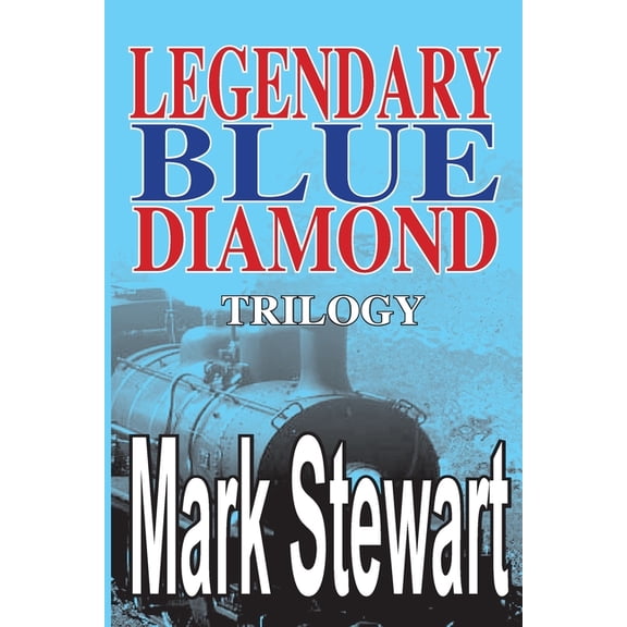 Legendary Blue Diamond: Legendary Blue Diamond Trilogy (Paperback)