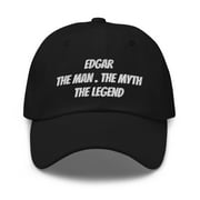 Legendary Edgar Classic Dad Hat, Edgar-The Man The Myth The Legend - Embroidery (Black)