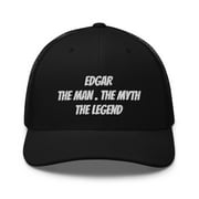 Legendary Edgar Trucker Cap, Edgar-The Man The Myth The Legend - Embroidery (Black)