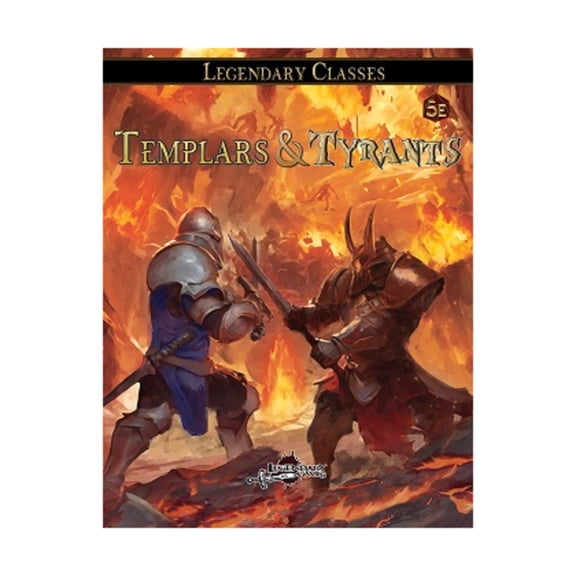 Legendary Games Templars & Tyrants (5E) New