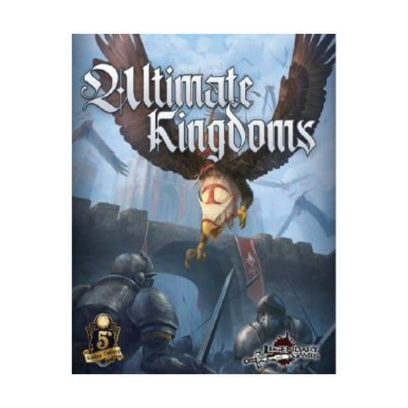 Legendary Games Ultimate Kingdoms (5E) New