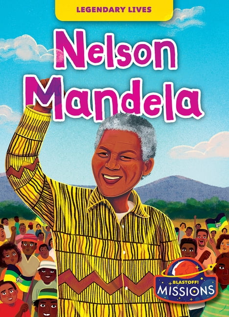 Legendary Lives Nelson Mandela, (Hardcover)
