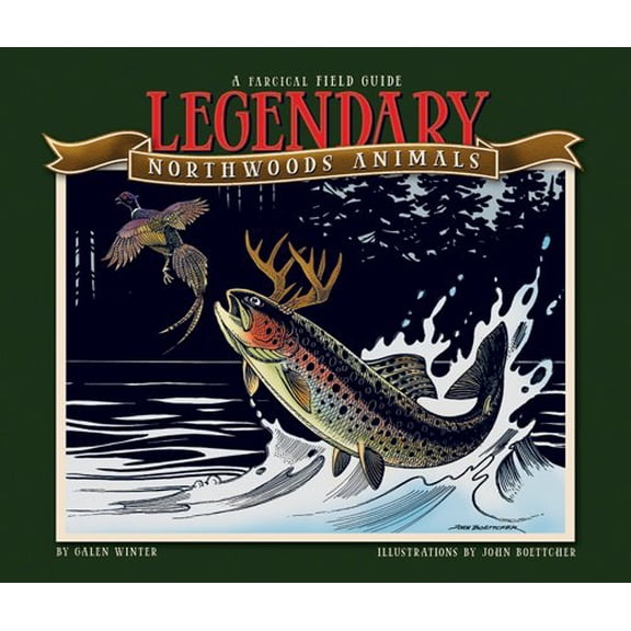 Pre-Owned Legendary Northwoods Animals (Hardcover) 1572230096 9781572230095