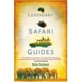 thumbnail image 1 of Legendary Safari Guides (Paperback), 1 of 1