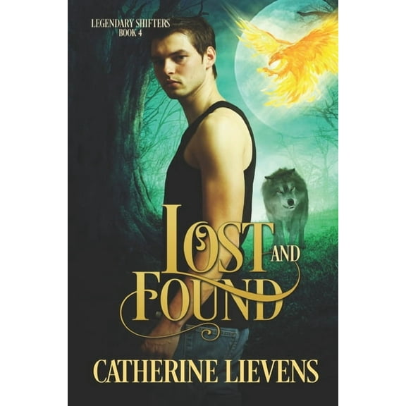 Legendary Shifters: Lost and Found (Paperback)