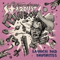 thumbnail image 1 of Legendary Stardust Cowboy - Launch Pad Favorites - Rock - Vinyl, 1 of 1