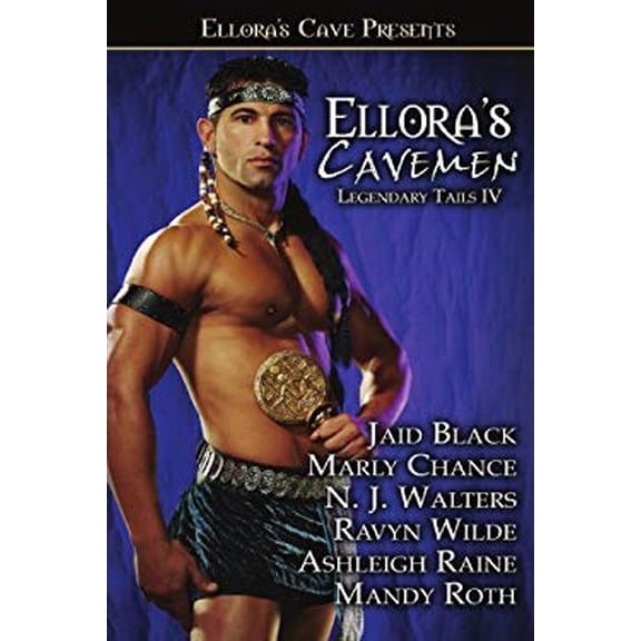 Pre-Owned Ellora's Cavemen: Legendary Tails IV (Paperback) by Jaid Black, Ashleigh Raine, Marly Chance