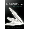 thumbnail image 1 of Legendary: The Genesis: A Novel, (Paperback), 1 of 1