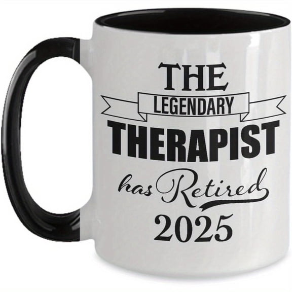 Legendary Therapist Has Retired 2025 Ceramic Mug Black Handle Coffee Cup Retirement Therapists Counselors and Life 11oz Hand Wash Only Life Mug Stylish Ceramic Mug Insulated Coffee