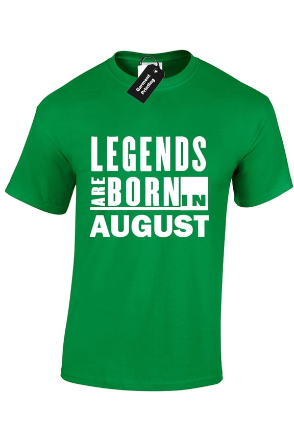 Legends Are Born In August Cool Birthday Unisex T-Shirt