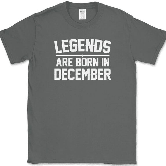 Legends Are Born In December T-Shirt Funny Birthday Humor Gift Novelty Tee - Charcoal, 3XL