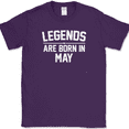 thumbnail image 1 of Legends Are Born In May T-Shirt Funny Birthday Gift Humor Text Tee - Purple, 4XL, 1 of 1