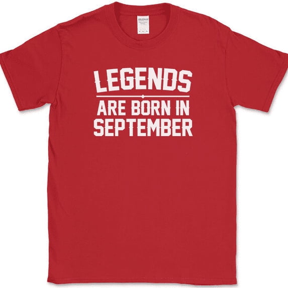 Legends Are Born In September T-Shirt Funny Birthday Humor Gift Novelty Tee - Red, 2XL