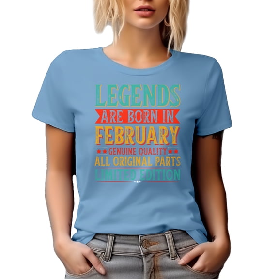 Legends Are Born in February, Birthday Month Themed, Bday Celebrant, Baby Blue T-Shirt, Large