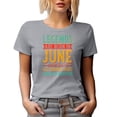 thumbnail image 1 of Legends Are Born in June, Birthday Month Themed, Bday Celebrant, Heather Grey T-Shirt, 2XL, 1 of 5