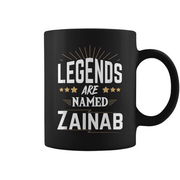 Legends Are Named Zainab Coffee Mugs