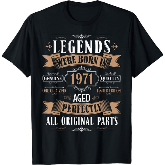 Legends Born In 1971 53Rd Birthday 53 Years Old Bday T-Shirt - Walmart.com