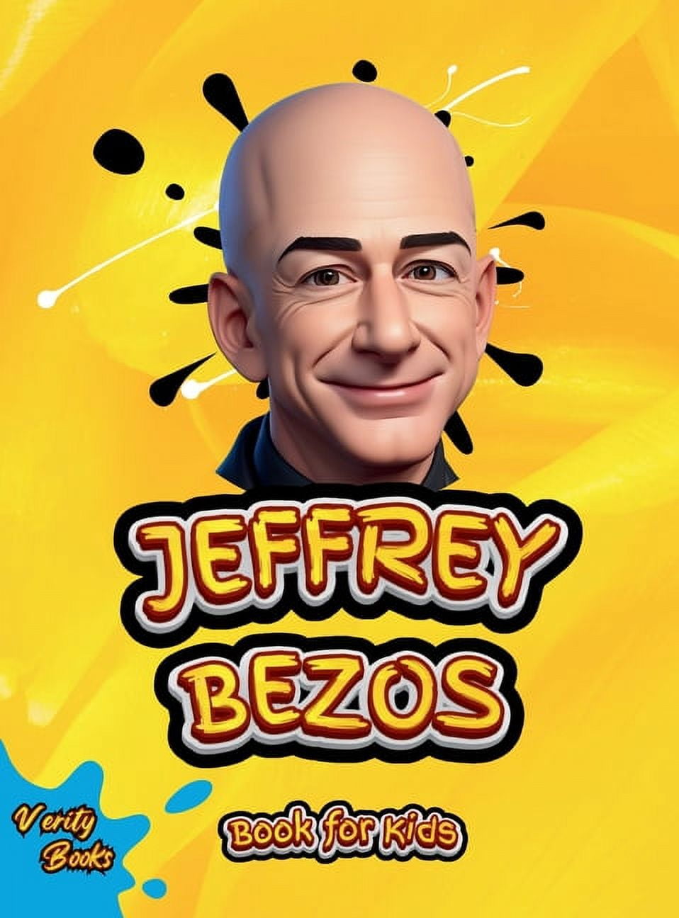 Legends for Kids: Jeffrey Bezos Book for Kids: The ultimate biography of the founder of Amazon Jeffrey Bezos, with colored pages and pictures, Ages (8-12) (Hardcover)(Large Print)