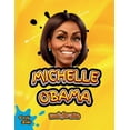 thumbnail image 1 of Legends for Kids: Michelle Obama Book for Kids: The biography of the First Black First Lady of the United State of America for children, colored pages. (Paperback)(Large Print), 1 of 1