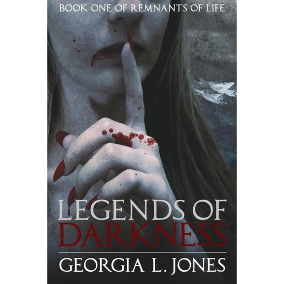 Remnants of Life: Legends of Darkness (Paperback)