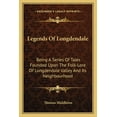 thumbnail image 1 of Legends Of Longdendale : Being A Series Of Tales Founded Upon The Folk-Lore Of Longdendale Valley And Its Neighbourhood (Paperback), 1 of 1