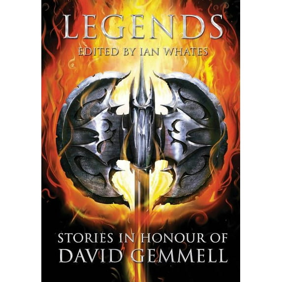 Legends: Stories in Honour of David Gemmell (Paperback)